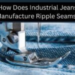 How Does Industrial Jeans Manufacture Ripple Seams?